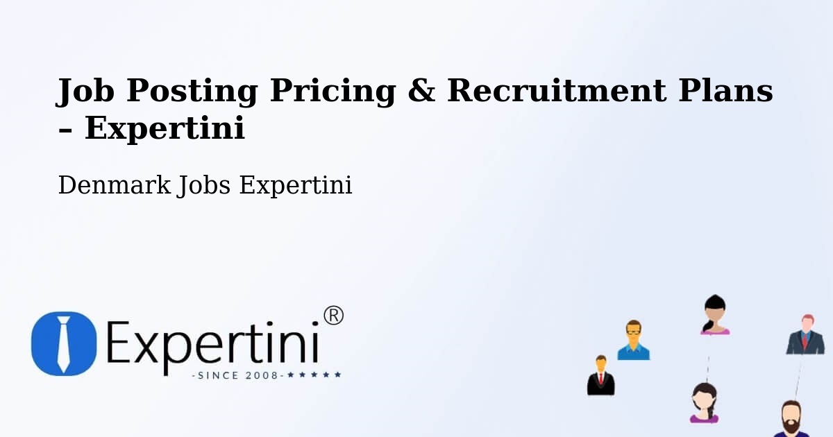 Job Posting Pricing & Recruitment Plans – Odder Kommune - Odder Kommune, Denmark Jobs Expertini