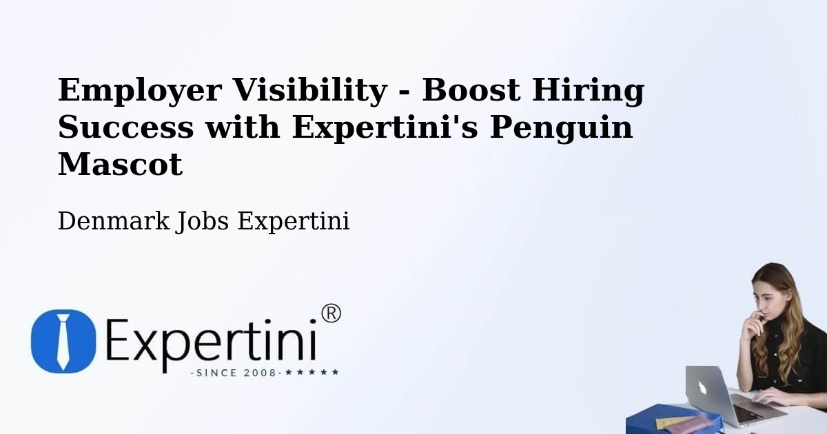 CV and Resume Visibility Optimization – Odder Kommune - Denmark Jobs Expertini